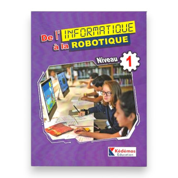 De l'informatique à la robotique - 1ère année primaire
