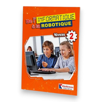 De l'informatique à la robotique - 2ème année primaire