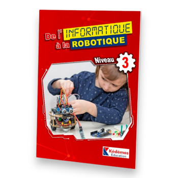 De l'informatique à la robotique - 3ème année primaire