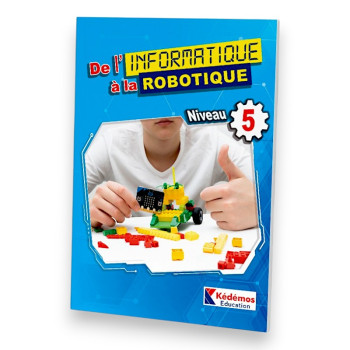 De l'informatique à la robotique - 5ème année primaire