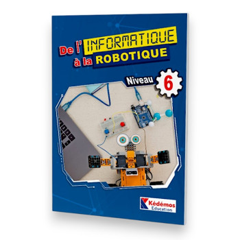 De l'informatique à la robotique - 6ème année primaire