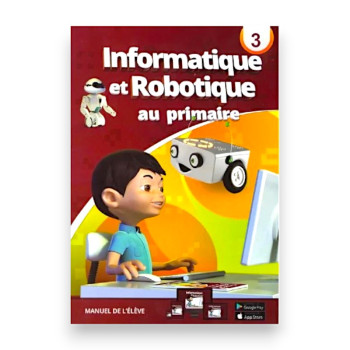 Informatique et Robotique au Primaire - Niveau 3