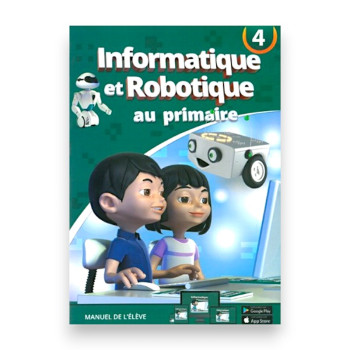 Informatique et Robotique au Primaire - Niveau 4