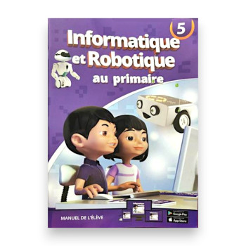 Informatique et Robotique au Primaire - Niveau 5