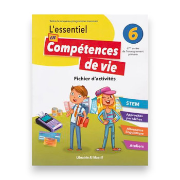 L'essentiel en compétences de vie - 6ème année primaire