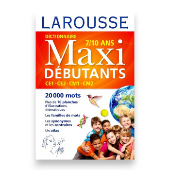 Larousse – Dictionnaire Maxi Débutants 7/10 ans