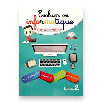 Évoluer en Informatique au Primaire – 2ème Année Primaire