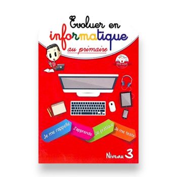 Évoluer en Informatique au Primaire – 3ème Année Primaire
