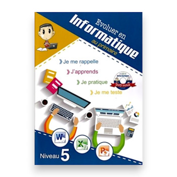 Évoluer en Informatique au Primaire – 5ème Année Primaire